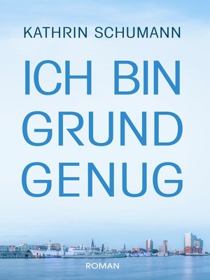 cover image of Ich bin Grund genug
